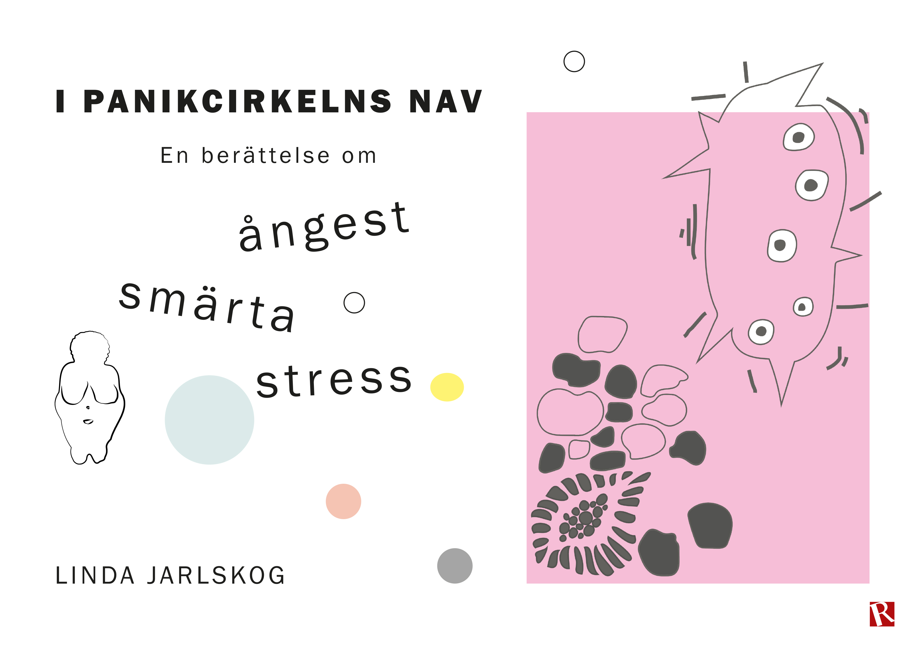 Omslag I panikcirkelns nav : En berttelse om ngest, smrta, stress